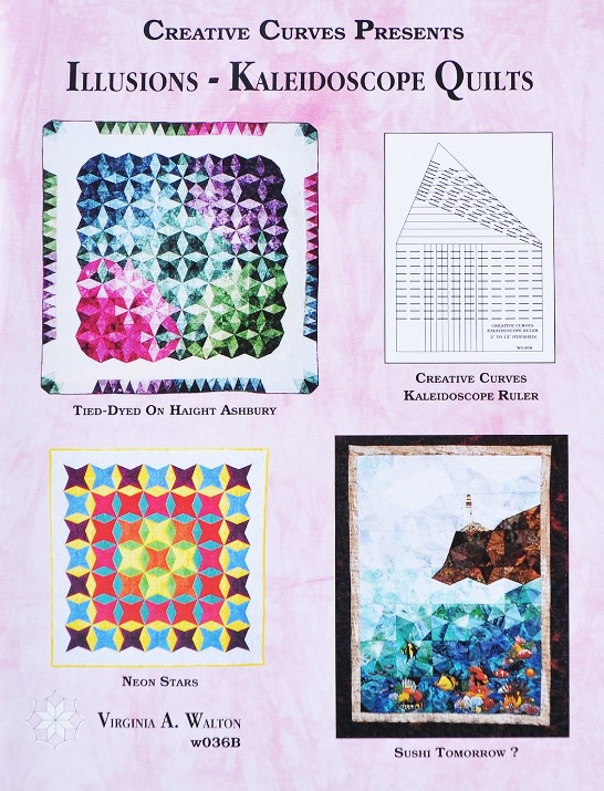 Illusions - Kaleidoscope Quilts by Virinia A. Walton