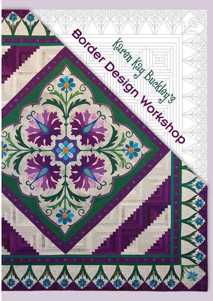 Border Design Workshop by Karen Kay Buckley