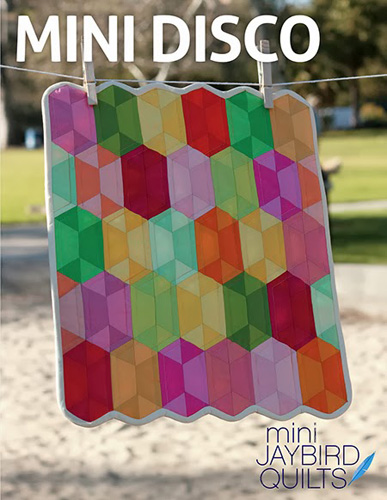 Mini Disco Quilt Pattern - Jaybird Quilts