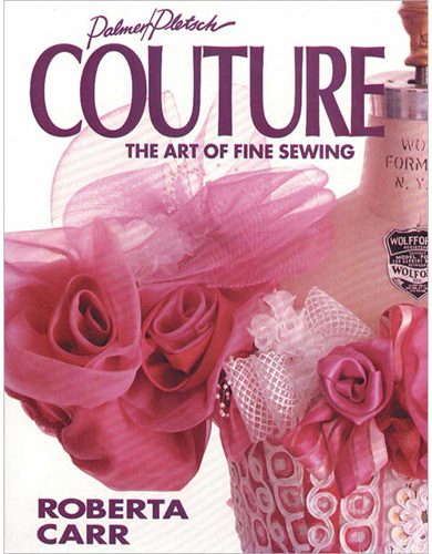 Couture - The Art of Fine Sewing