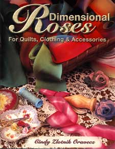 Dimensional Roses by Cindy Oravecz