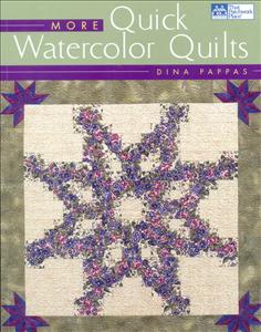 More Quick Watercolor Quilts