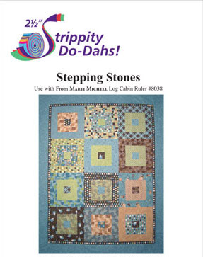 Strippity Do-Dahs! Stepping Stones Quilt
