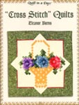 Cross Stitch Quilts - Eleanor Burns