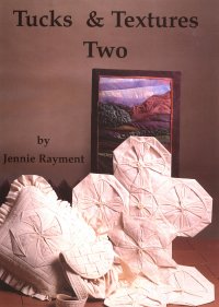Tucks and Textures Two - Jennie Rayment