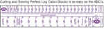 Log Cabin Rulers by Marti Michell