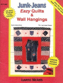 Junk-Jeans Eazy Quilts & Wall Hangings by Luveta Nickels