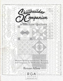 Skillbuilder Companion for Machine Quilters by Renae Allen