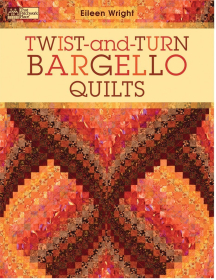 Twist-and-Turn Bargello Quilts by Eileen Wright