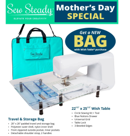 Sew Steady Wish Table - MAY SPECIAL