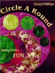 Circle A Round Book - Cheryl Phillips