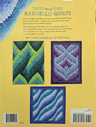 Twist-and-Turn Bargello Quilts by Eileen Wright