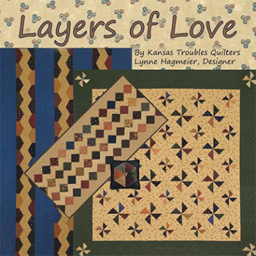 Layers of Love Book - Kansas Troubles Quilters
